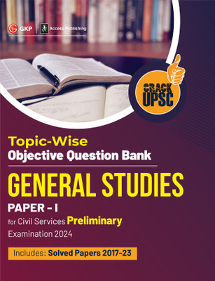 UPSC 2024 : General Studies Paper I : Topic-Wise Objective Question Bank by Access(Paperback, Access)
