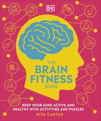 The Brain Fitness Book(English, Paperback, Carter Rita)