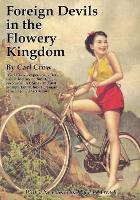 Foreign Devils in the Flowery Kingdom(English, Paperback, Crow Carl)