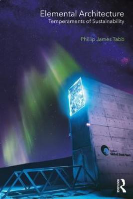 Elemental Architecture(English, Paperback, Tabb Phillip James)