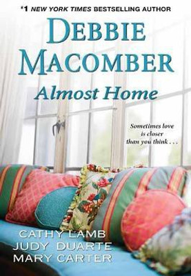 Almost Home(English, Paperback, Macomber Debbie)