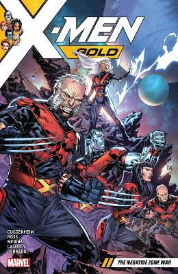 X-Men Gold Vol. 4: The Negative Zone War(English, Paperback, Guggenheim Marc)