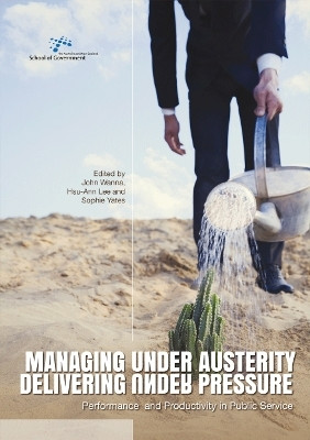 Managing Under Austerity, Delivering Under Pressure(English, Electronic book text, unknown)