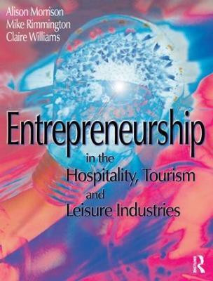 Entrepreneurship in the Hospitality, Tourism and Leisure Industries(English, Paperback, Rimmington Michael)