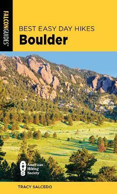 Best Easy Day Hikes Boulder(English, Paperback, Salcedo Tracy)