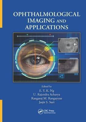 Ophthalmological Imaging and Applications(English, Paperback, unknown)