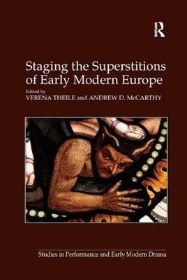 Staging the Superstitions of Early Modern Europe(English, Paperback, McCarthy Andrew D.)