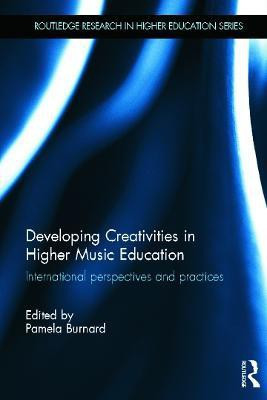 Developing Creativities in Higher Music Education(English, Hardcover, unknown)