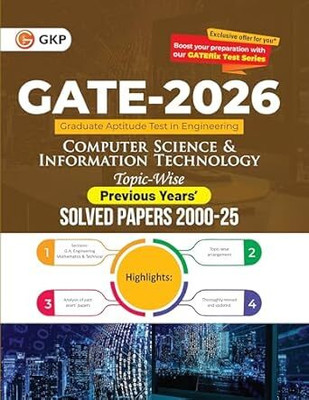 GKP GATE 2026 Computer Science and Information Technology | Topic Wise Solved Papers (2000-2025) | 26 Years’ PYQs| General Aptitude, Engineering Maths & Technical Section |With GATEflix Test Series(Paperback, GK PUBLICATIONS) GKP GATE 2026 Computer Science and Information Technology | Topic Wise Solved Papers (2000-2025) | 26 Years’ PYQs| General Aptitude, Engineering Maths & Technical Section |With GATEflix Test Series(Paperback, GK PUBLICATIONS)