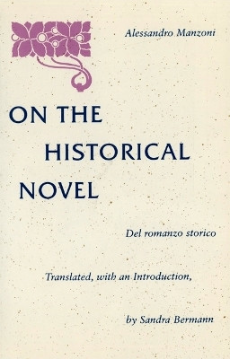 On the Historical Novel(English, Paperback, Manzoni Alessandro)