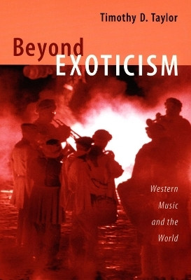 Beyond Exoticism(English, Paperback, Taylor Timothy D.)