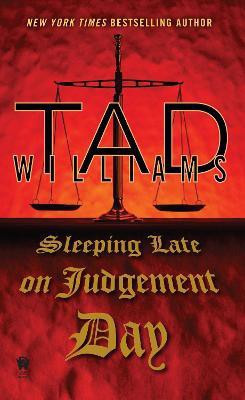 Sleeping Late On Judgement Day(English, Paperback, Williams Tad)