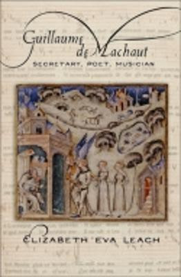 Guillaume de Machaut(English, Electronic book text, Leach Elizabeth Eva)