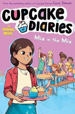 Mia in the Mix The Graphic Novel: Volume 2(English, Hardcover, Simon Coco)