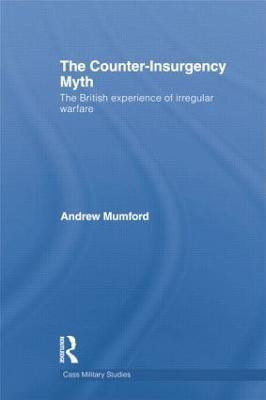 The Counter-Insurgency Myth(English, Paperback, Mumford Andrew)