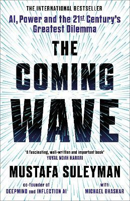 The Coming Wave(English, Paperback, Suleyman Mustafa)