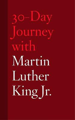 30-Day Journey with Martin Luther King Jr.(English, Hardcover, Jonathan Chism,)