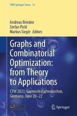 Graphs and Combinatorial Optimization: from Theory to Applications(English, Hardcover, unknown)