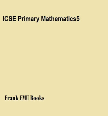 ICSE Primary Mathematics5(English, Paperback, Frank EMU Books)