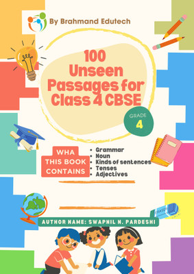 100 Unseen Passages for Class 4 CBSE(Paperback, Swapnil Nandalalsing Pardeshi)