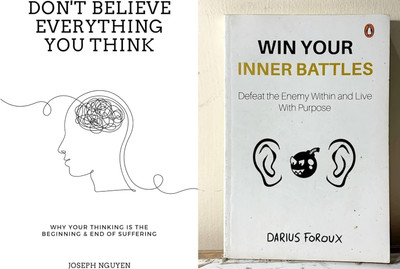 DON'T BELIEVE EVERYTHING YOU THINK + WIN YOUR INNER BATTLES(Paperback, JOSEPH NGUYEH, DARIUS FOROUX)