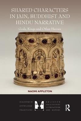 Shared Characters in Jain, Buddhist and Hindu Narrative(English, Paperback, Appleton Naomi)