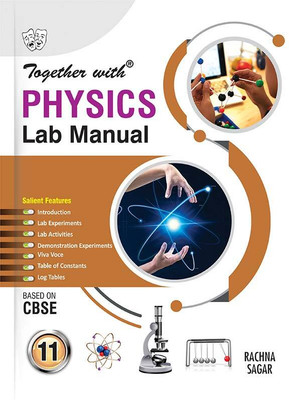 Together with Physics Lab Manual for Class 11(Paperback, Rachna Sagar)