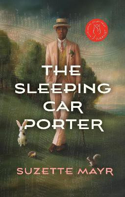 The Sleeping Car Porter(English, Paperback, Mayr Suzette)