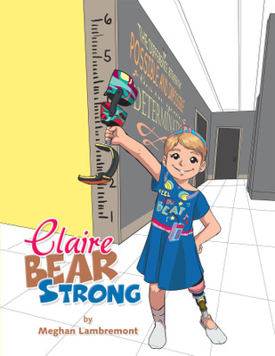 Claire Bear Strong(English, Hardcover, Lambremont Meghan)