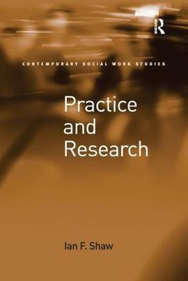 Practice and Research(English, Paperback, Shaw Ian F.)
