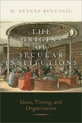 The Origins of Secular Institutions(English, Paperback, Bulutgil H. Zeynep)