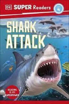 DK Super Readers Level 4 Shark Attack(English, Paperback, Dubowski Cathy East)