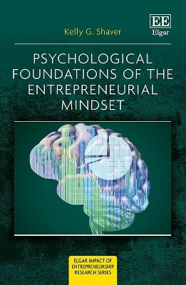 Psychological Foundations of The Entrepreneurial Mindset(English, Paperback, Shaver Kelly G.)