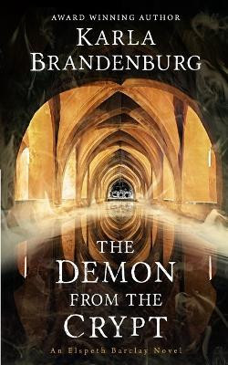 The Demon From the Crypt(English, Paperback, Brandenburg Karla)