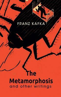The Metamorphosis and Other Writings(English, Paperback, Kafka Franz)