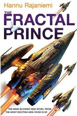 The Fractal Prince(English, Paperback, Rajaniemi Hannu)