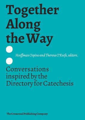 Together Along the Way(English, Paperback, Ospino Hosffman PhD)