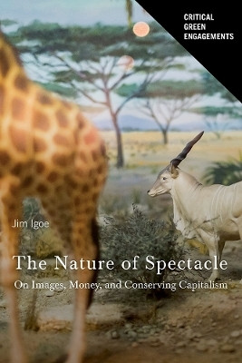The Nature of Spectacle(English, Paperback, Igoe James)