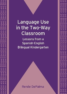 Language Use in the Two-Way Classroom(English, Electronic book text, DePalma Renee)