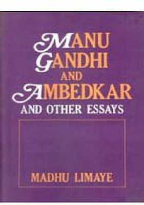 Manu Gandhi and Ambedkar(English, Hardcover, Limaye Madhu)