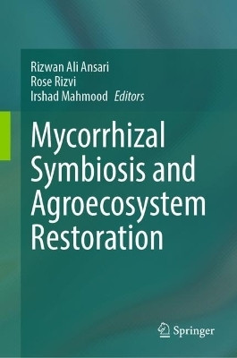 Mycorrhizal Symbiosis and Agroecosystem Restoration(English, Hardcover, unknown)