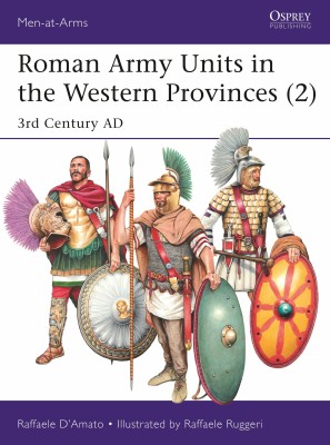 Roman Army Units in the Western Provinces (2)(English, Paperback, D'Amato Raffaele)