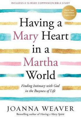 Having a Mary Heart in a Martha World(English, Paperback, Weaver Joanna)