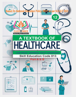 Classwinner Class 12th Textbook Health Care English(Paperback, Nishika Sehgal)
