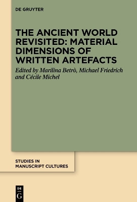 The Ancient World Revisited: Material Dimensions of Written Artefacts(English, Hardcover, unknown)