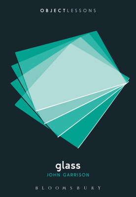Glass(English, Paperback, Garrison John S. Professor)