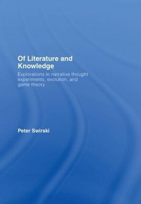 Of Literature and Knowledge(English, Hardcover, Swirski Peter)
