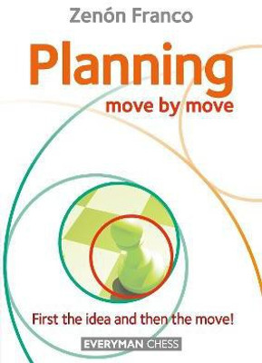 Planning: Move by Move(English, Paperback, Franco Zenon)