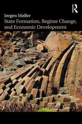 State Formation, Regime Change, and Economic Development(English, Paperback, Moller Jorgen)