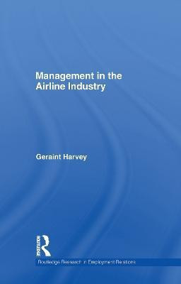 Management in the Airline Industry(English, Paperback, Harvey Geraint)